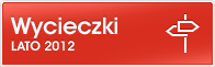 Biuro Podróży - wycieczki Lato 2012