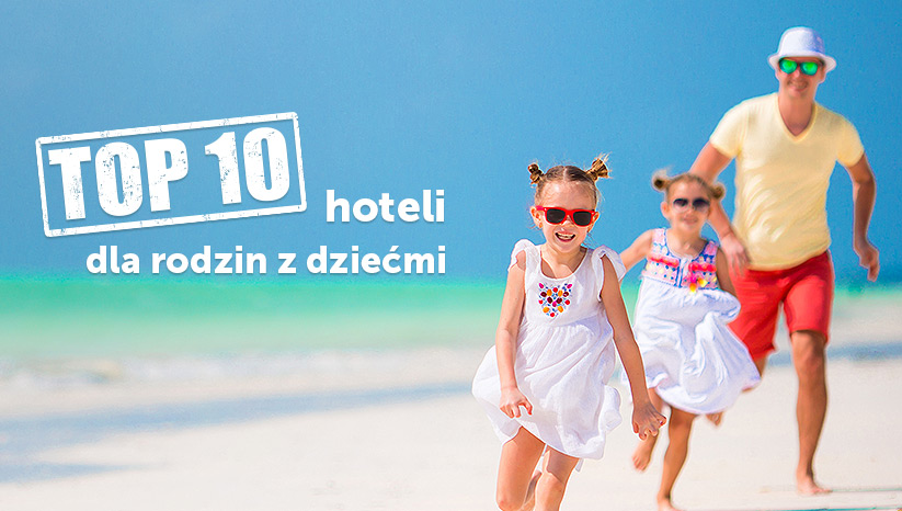 Top dla rodzin z dziecmi